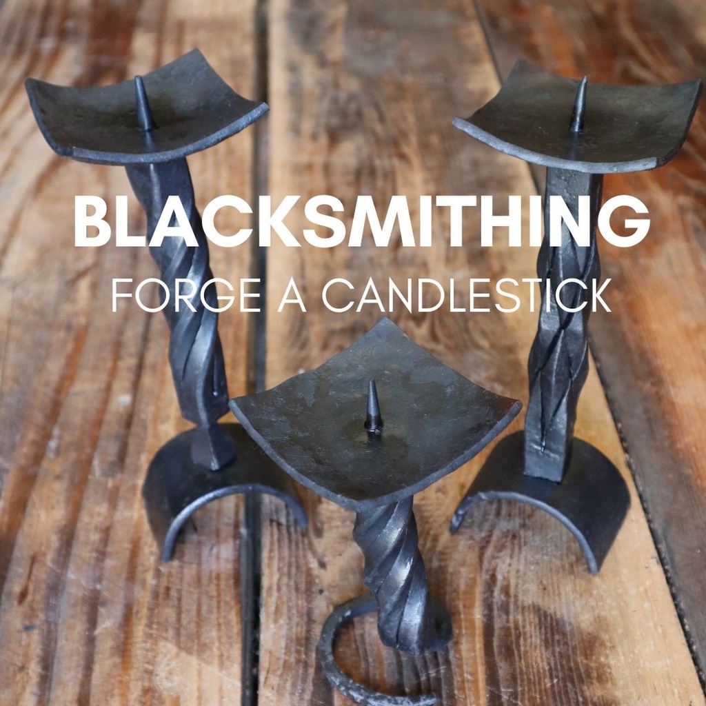 Blacksmithing: Forge  a Candlestick Holder